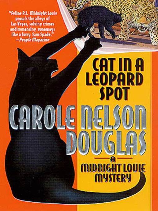 Title details for Cat in a Leopard Spot by Carole Nelson Douglas - Available